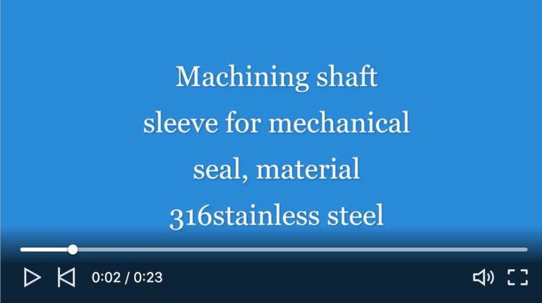 Machining a Mechanical Seal